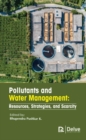 Pollutants and Water Management : Resources, Strategies, and Scarcity - Book