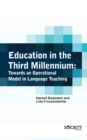 Education in the Third Millennium : Towards an Operational Model in Language Teaching - Book