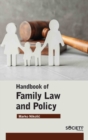 Handbook of Family Law and Policy - Book