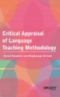 Critical Appraisal of Language Teaching Methodology - Book