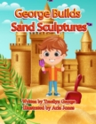 George Builds Sand Sculptures - eBook
