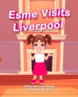 Esme Visits Liverpool - Book