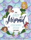 The Easy Mermaid Coloring Book for Kids : (Ages 4-8) With Unique Coloring Pages! - Book