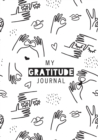 My Gratitude Journal : (Black & White Line Drawing) A 52-Week Daily Guide to Becoming Grateful - Book