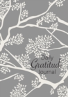 Daily Gratitude Journal : (Branches) A 52-Week Guide to Becoming Grateful - Book