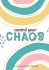 Control Your Chaos To-Do List Notebook : 120 Pages Lined Undated To-Do List Organizer with Priority Lists (Medium A5 - 5.83X8.27 - Blue Abstract) - Book