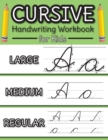 Cursive Handwriting Workbook for Kids : Cursive Alphabet Letter Guide and Letter Tracing Practice Book for Beginners! - Book