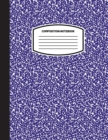 Classic Composition Notebook : (8.5x11) Wide Ruled Lined Paper Notebook Journal (Navy Blue) (Notebook for Kids, Teens, Students, Adults) Back to School and Writing Notes - Book
