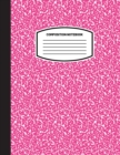 Classic Composition Notebook : (8.5x11) Wide Ruled Lined Paper Notebook Journal (Pink) (Notebook for Kids, Teens, Students, Adults) Back to School and Writing Notes - Book