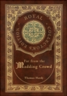 Far from the Madding Crowd (Royal Collector's Edition) (Case Laminate Hardcover with Jacket) - Book