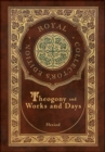 Theogony and Works and Days (Royal Collector's Edition) (Annotated) (Case Laminate Hardcover with Jacket) - Book