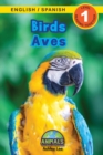 Birds / Aves : Bilingual (English / Spanish) (Ingles / Espanol) Animals That Make a Difference! (Engaging Readers, Level 1) - Book