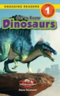 Get to Know Dinosaurs : Dinosaur Adventures (Engaging Readers, Level 1) - Book