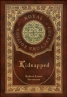 Kidnapped (Royal Collector's Edition) (Case Laminate Hardcover with Jacket) - Book