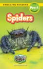 Spiders : Backyard Bugs and Creepy-Crawlies (Engaging Readers, Level Pre-1) - Book