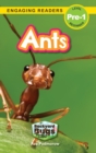 Ants : Backyard Bugs and Creepy-Crawlies (Engaging Readers, Level Pre-1) - Book