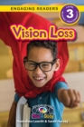 Vision Loss : Understand Your Mind and Body (Engaging Readers, Level 3) - Book