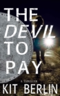 The Devil To Pay - Book