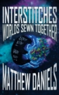 Interstitches : Worlds Sewn Together - Book