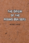 The Origin of the Mound Builders - Book