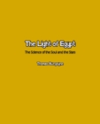 The Light of Egypt : The Science of the Soul and the Stars - eBook