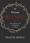 Precious Blood : The Benefits of the Atonement of Christ - Book