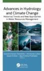 Advances in Hydrology and Climate Change : Historical Trends and New Approaches in Water Resources Management - Book