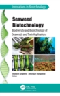 Seaweed Biotechnology : Biodiversity and Biotechnology of Seaweeds and Their Applications - Book
