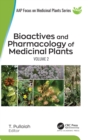Bioactives and Pharmacology of Medicinal Plants : Volume 2 - Book