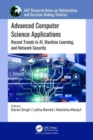 Advanced Computer Science Applications : Recent Trends in AI, Machine Learning, and Network Security - Book