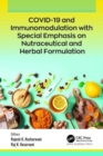 COVID-19 and Immunomodulation with Special Emphasis on Nutraceutical and Herbal Formulation - Book