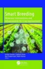 Smart Breeding : Molecular Interventions and Advancements for Crop Improvement - Book