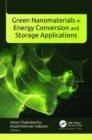 Green Nanomaterials in Energy Conversion and Storage Applications - Book