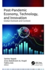 Post-Pandemic Economy, Technology, and Innovation : Global Outlook and Context - Book