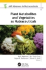 Plant Metabolites and Vegetables as Nutraceuticals - Book