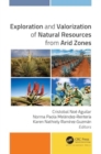Exploration and Valorization of Natural Resources from Arid Zones - Book