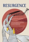 Resurgence : Engaging With Indigenous Narratives and Cultural Expressions In and Beyond the Classroom - eBook