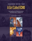 Teacher Guide for A Girl Called Echo : Learning About the History and Culture of the Metis Nation in Grades 6-8 - eBook