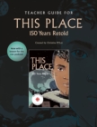 Teacher Guide for This Place: 150 Years Retold - Book