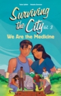 We Are the Medicine - Book