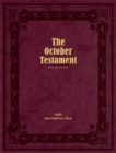 The October Testament : Full Size Edition - Book