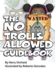 The No Trolls Allowed Guidebook - Book