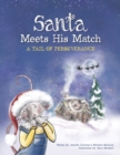 Santa Meets His Match : A Tail of Perseverance - Book