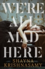 We're All Mad Here - Book