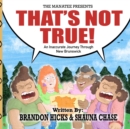 The Manatee Presents : That's Not True! - Book