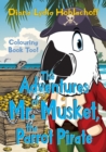 The Adventures of Mr. Musket, the Parrot Pirate - Book