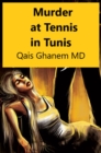 Murder at Tennis in Tunis - eBook