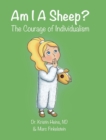 Am I a Sheep? : The Courage of Individualism - Book