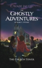 The Ghostly Adventures of Jamie C. O'Hare : The Church Tower - Book