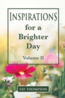 Inspirations for a Brighter Day Volume II - Book